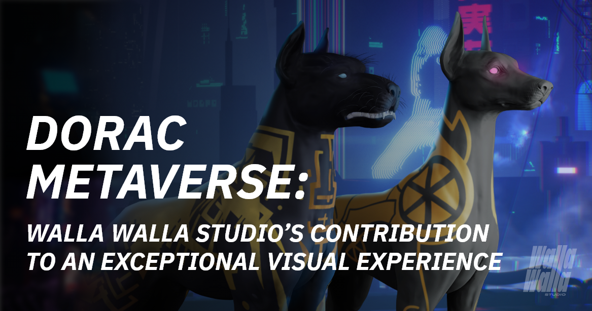 DoRac Metaverse: Walla Walla Studio’s Contribution to an Exceptional Visual Experience - Walla Walla Studio