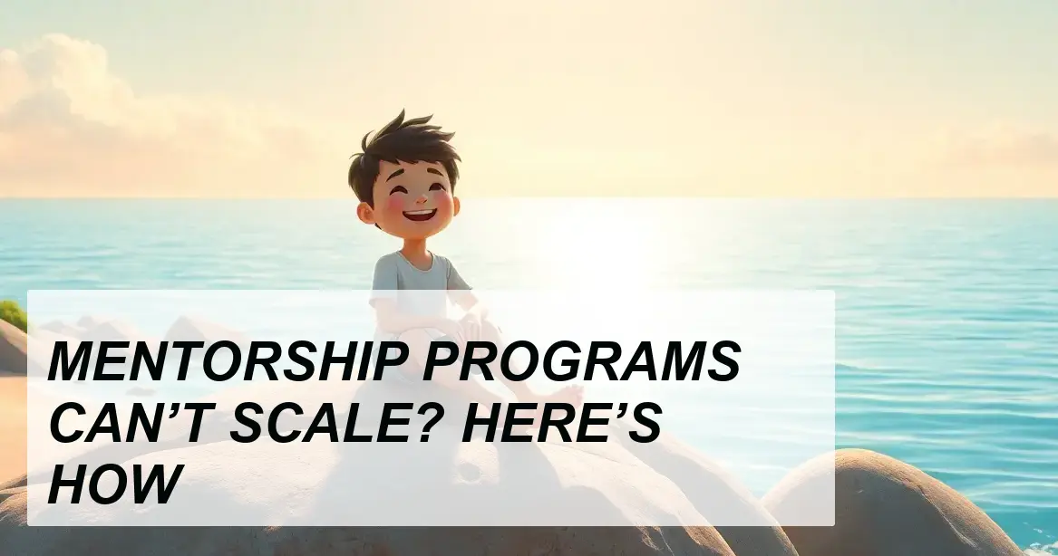 Production Insight: MENTORSHIP PROGRAMS CAN’T SCALE? HERE’S HOW - Walla Walla Studio